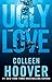 Ugly Love
