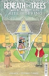 Beneath the Trees Where Nobody Sees: Rite of Spring #4