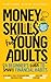 Money Skills for Young Adul...