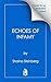 Echoes of Infamy by Shaina Steinberg Echoes of Infamy by Shaina Steinberg