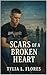 Scars of a Broken Heart