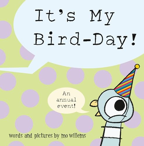 It's My Bird-Day! (Pigeon, #13)