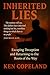 Inherited Lies: Escaping Deception and Returning to the Roots of the Way