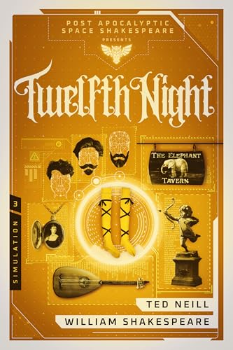 Twelfth Night (Post Apocalyptic Space Shakespeare, #3)