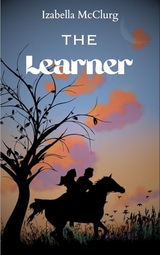 The Learner (Kindle Edition)