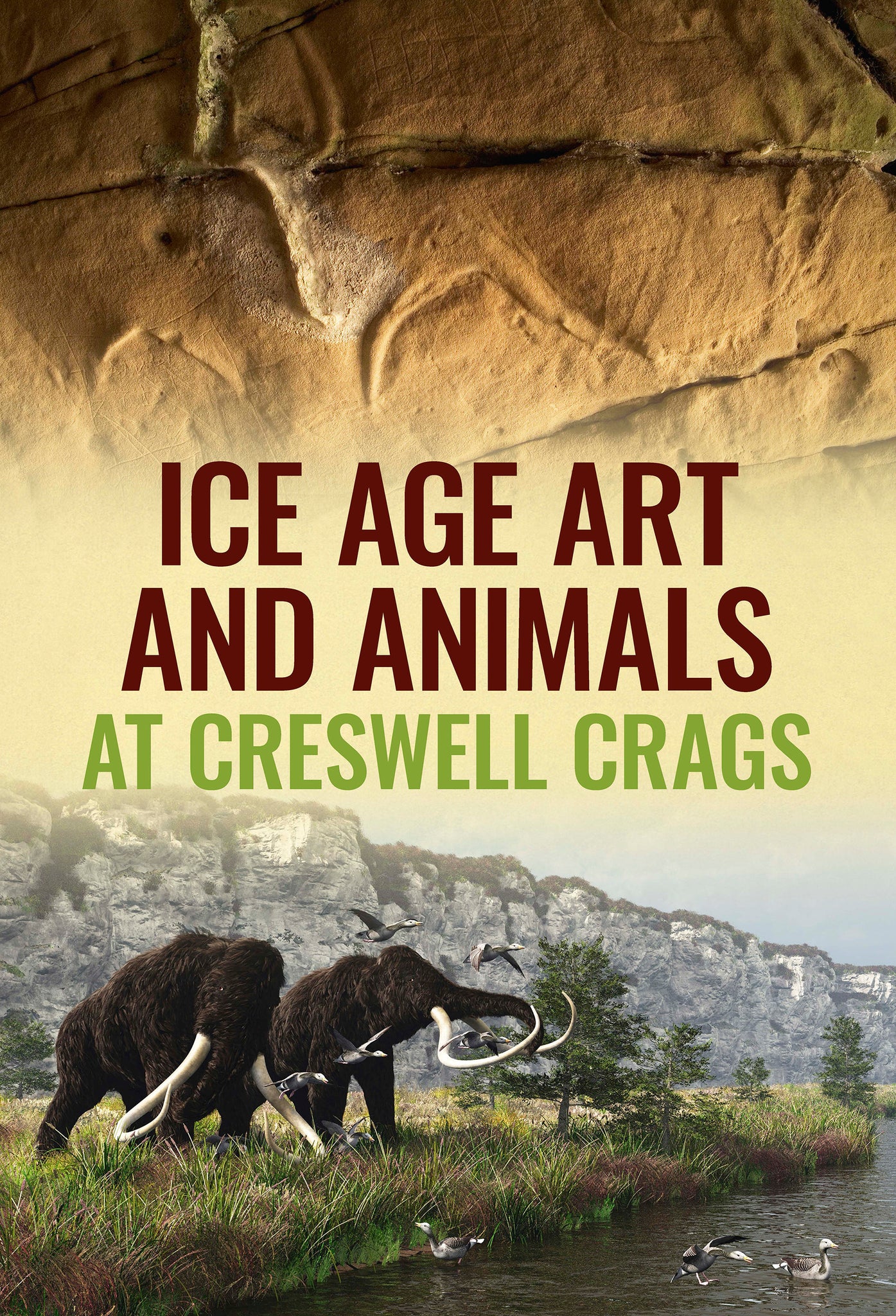 Ice Age Art And Animals At Creswell Crags (Paperback)