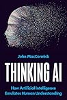 Thinking AI: How Artificial Intelligence Emulates Human Understanding