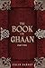 The Book of Ghaan, Part Two by Colin Darney
