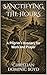 SANCTIFYING THE HOURS: A Pi...