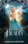 Wingless Beauty: A Thumbelina Retelling
