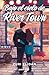 Bajo el cielo de River Town (Matchstories Romántica Contempor... by Zuri Elidan
