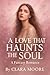 A LOVE THAT HAUNTS THE SOUL...