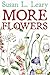 More Flowers by Susan L. Leary