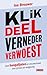 Klik, deel, verneder, verwoest