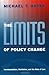 The Limits of Policy Change...