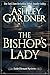 The Bishop's Lady by Ashley Gardner The Bishop's Lady by Ashley Gardner