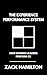 The Experience Performance System by Zack Hamilton