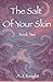 The Salt Of Your Skin