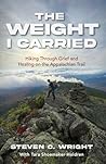 The Weight I Carr...