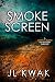 Smoke Screen (Danica Burns, #0)