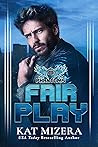 Fair Play by Kat Mizera
