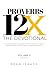 Proverbs 12X - The Devotion...