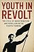Youth in Revolt: The Cycle ...