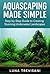 Aquascaping Made Simple: St...