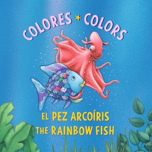 El Pez Arcoíris: Colores / The Rainbow Fish: Colors: (Bilingual Edition) (Spanish Edition)