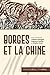Borges et la Chine