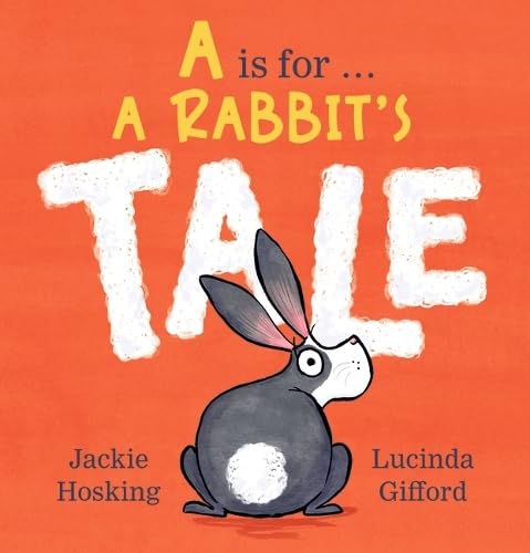 A Is for ... A Rabbit's Tale (Hardcover)