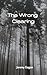 The Wrong Clearing by Jeremy Eagan The Wrong Clearing by Jeremy Eagan