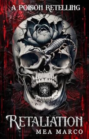 Retaliation: (A Dark MC Streetfighter Mafia Romance) (Poison Series Book 1)