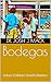 Bodegas: Urban Children Health Matters (Spanish Edition)
