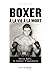 Boxer à la vie à la mort by Alan Scott Haft
