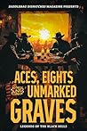 Aces, Eights, and...