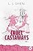 Cruel Castaways - #1 : Rival: Quand amour et vengeance s'entrelacent...