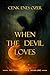 When the Devil Loves (The Unseen Order, #1)