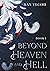 Beyond Heaven and Hell by Dan Vecchi Beyond Heaven and Hell by Dan Vecchi
