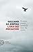 L'ora dei predatori: Il nuovo potere mondiale visto da vicino (Italian Edition)