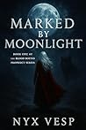 Marked By Moonlight
