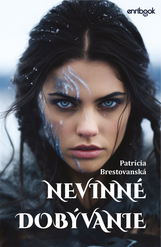 Nevinné dobývanie (Severská sága, #3)