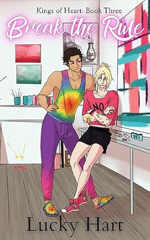 Break the Rule (Kings of Heart #3)