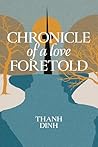 Chronicle of a Love Foretold: A Novel (Dong & Simon's Chronicle Book 1)