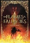 Of Flames and Fallacies Of Flames and Fallacies