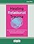 Healing Relational Trauma: ...
