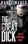 The Great Dick: And the Dysfunctional Demon