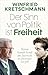 Der Sinn von Politik ist Freiheit: Warum Hannah Arendt uns Zuversicht in schwieriger Zeit gibt | Winfried Kretschmann über Hannah Arendt (German Edition)