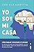 Yo soy mi casa by Jon Elejabeitia