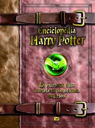 Enciclopedia de Harry Potter. Guía completa no oficial